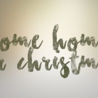 Come Home for Christmas!
