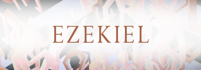 Ezekiel Worship Series