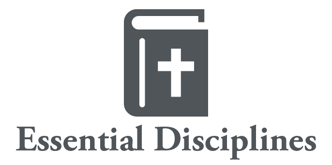 Essential Disciplines: Bible Study