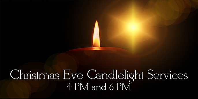CHRISTMAS EVE CANDLELIGHT SERVICES